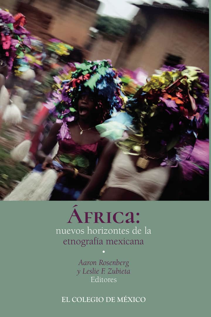 África: nuevos horizontes de la etnografía Mexicana