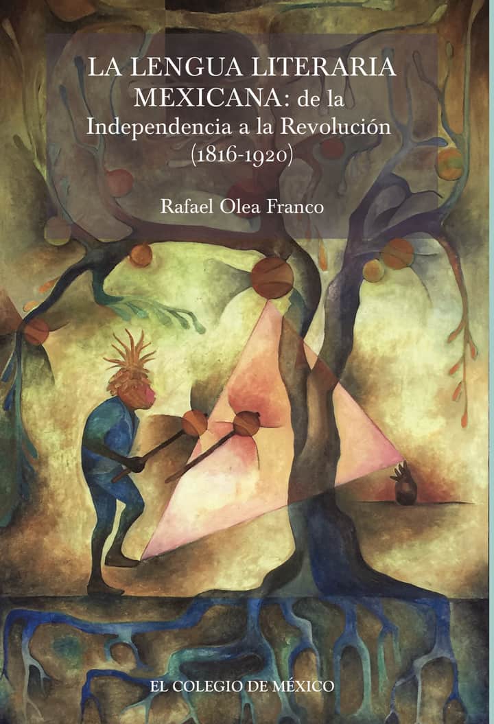 La lengua literaria mexicana: