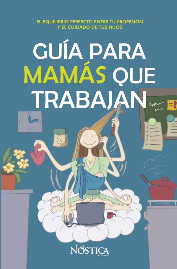 Guía Para Mamás Que Trabajan