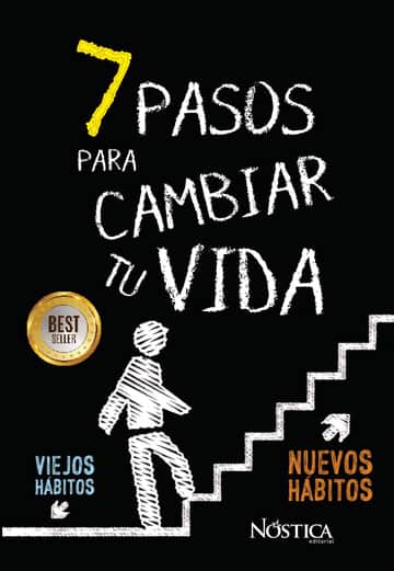 7 pasos para cambiar tu vida