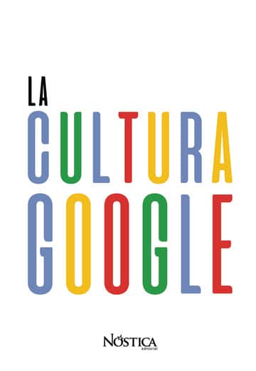 La cultura google