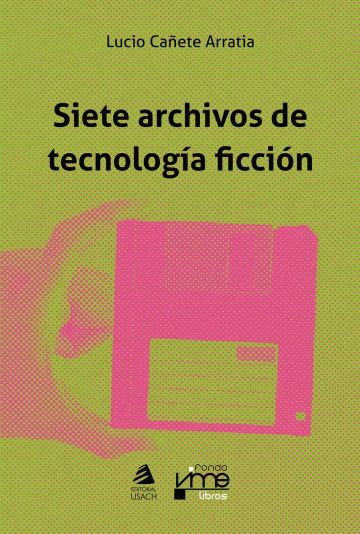 Siete archivos de tecnología ficción
