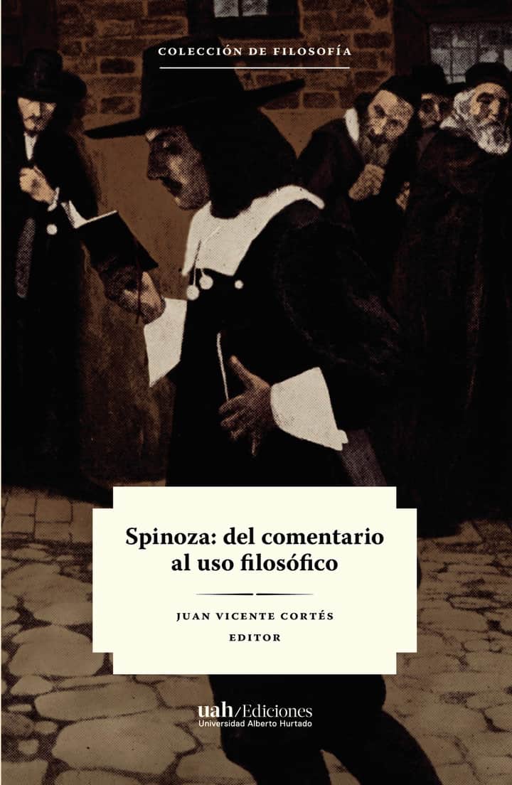 Spínoza: del comentario al uso filosófico