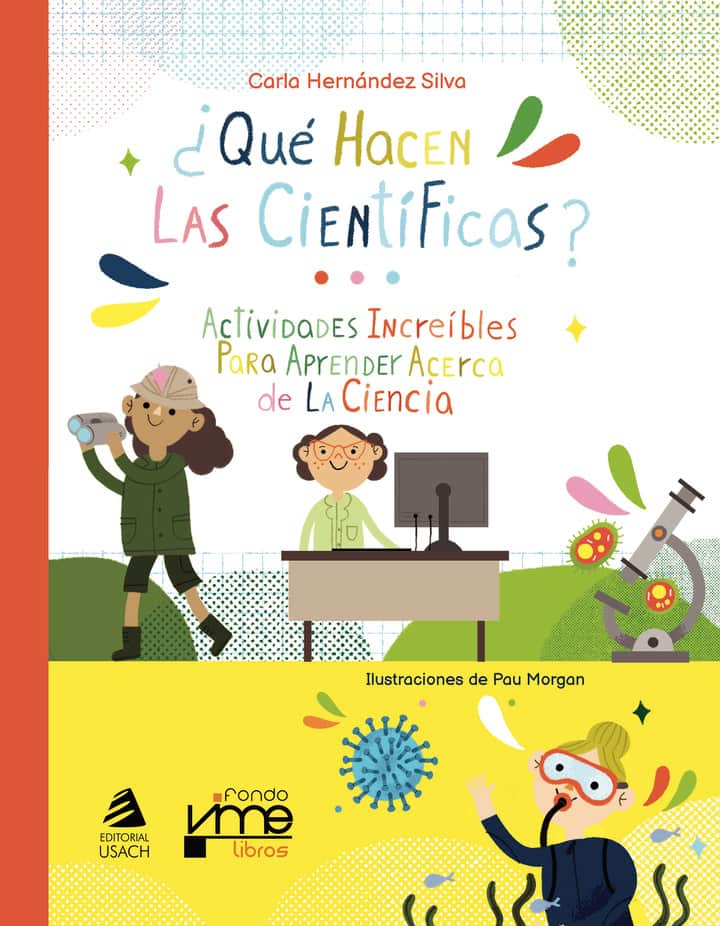 ¿Qué hacen las científicas?