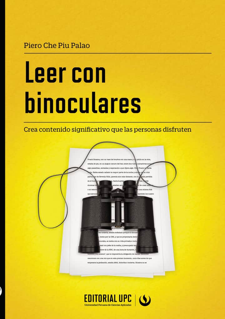 Leer con binoculares: Crea contenido significativo que las personas disfruten