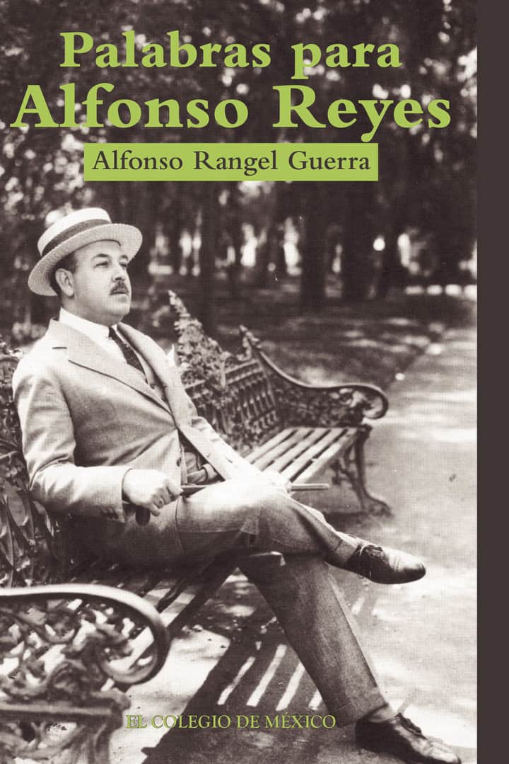 Palabras para Alfonso Reyes