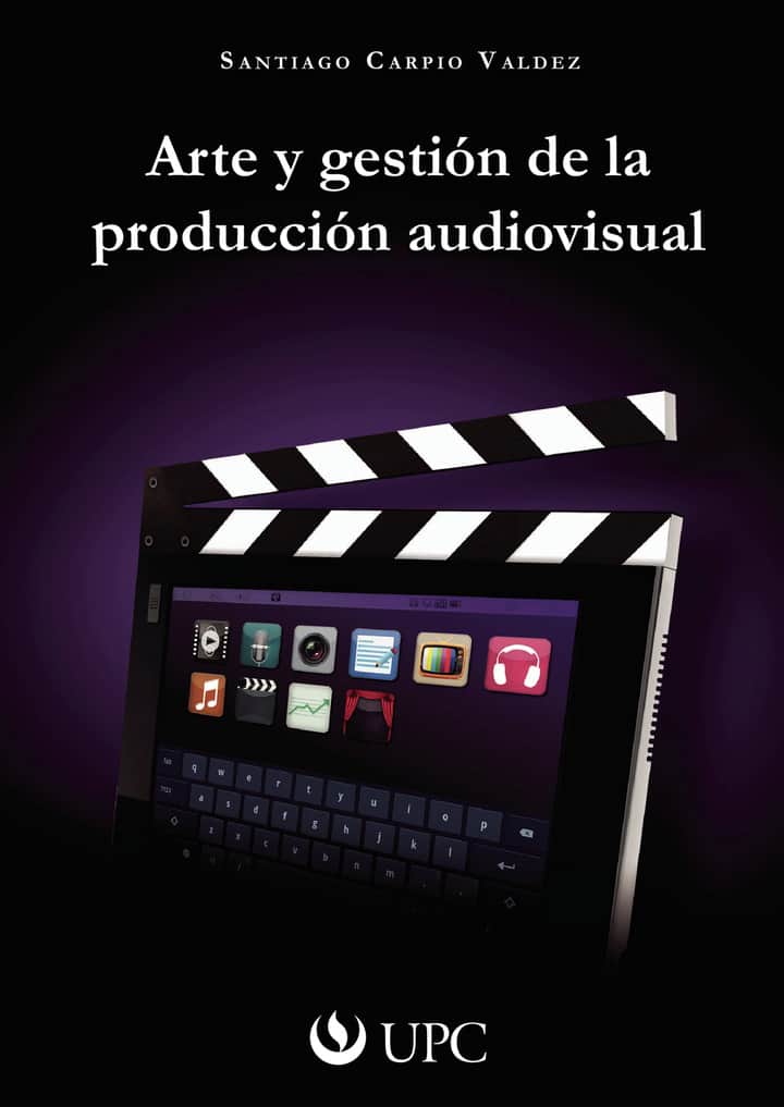 Arte y gestión de la produccion audiovisual