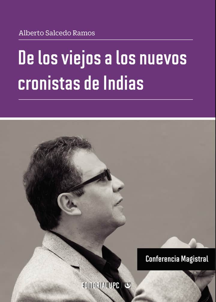 De los viejos a los nuevos cronistas de Indias