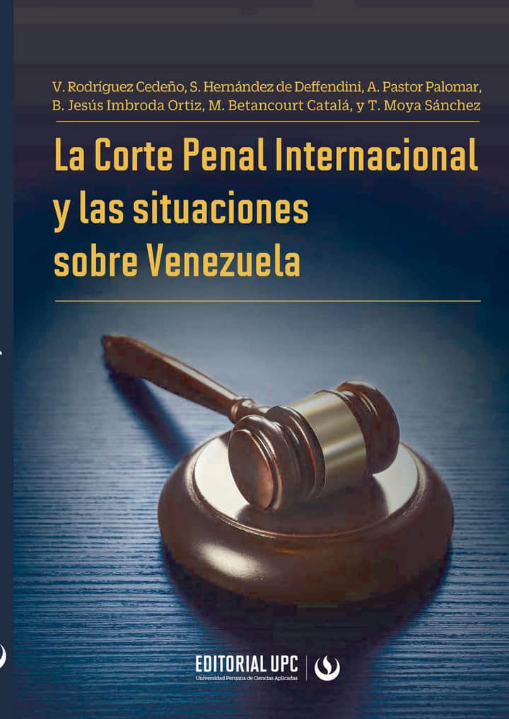 La Corte Penal Internacional y las situaciones sobre Venezuela