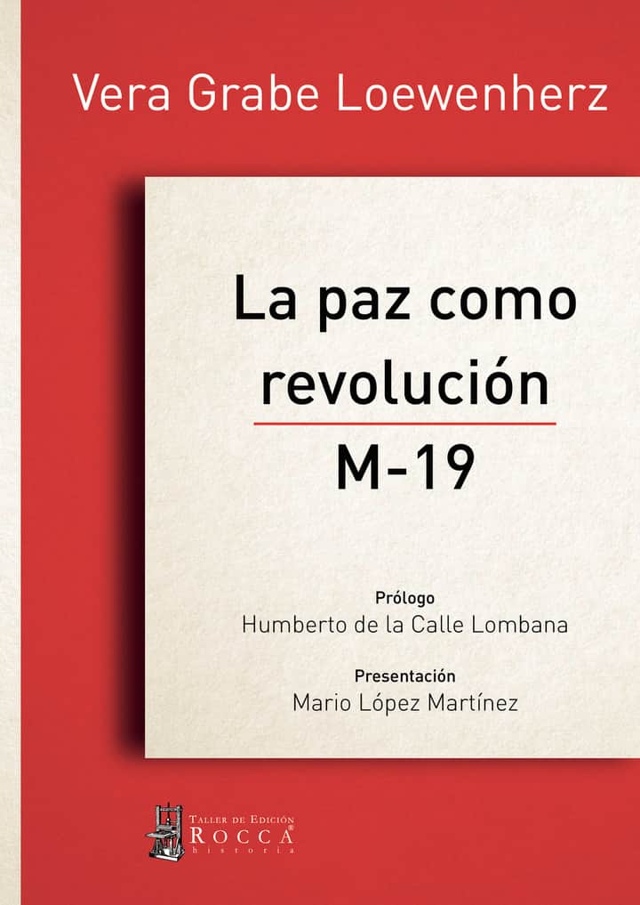 La paz como revolución. M-19
