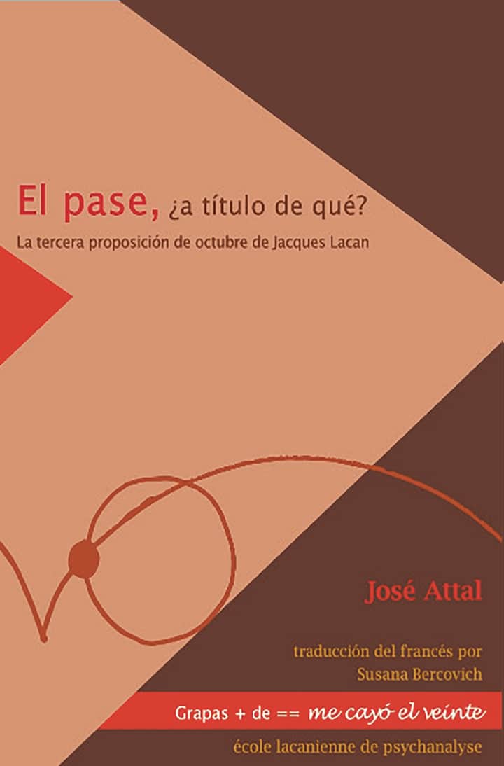 El pase, ¿a título de qué? La tercera proposición de octubre de Jacques Lacan