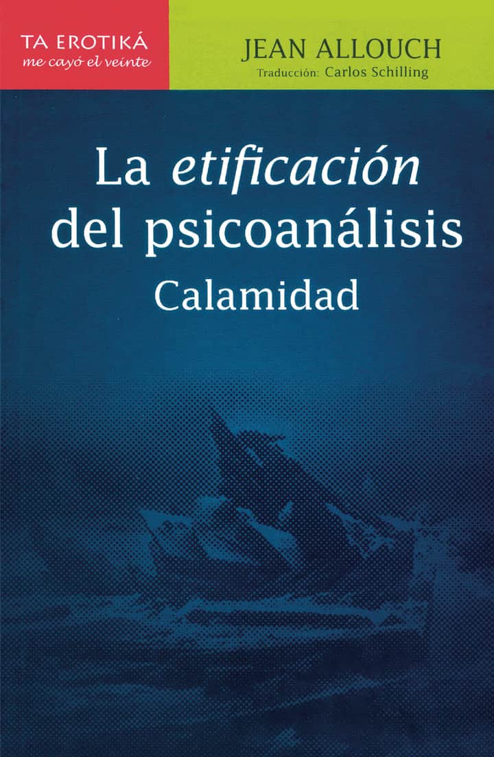 La etificación del psicoanálisis
