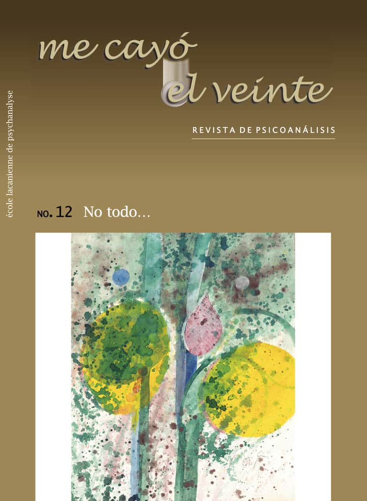 Me cayó el veinte. Revista de psicoanálisis no. 12