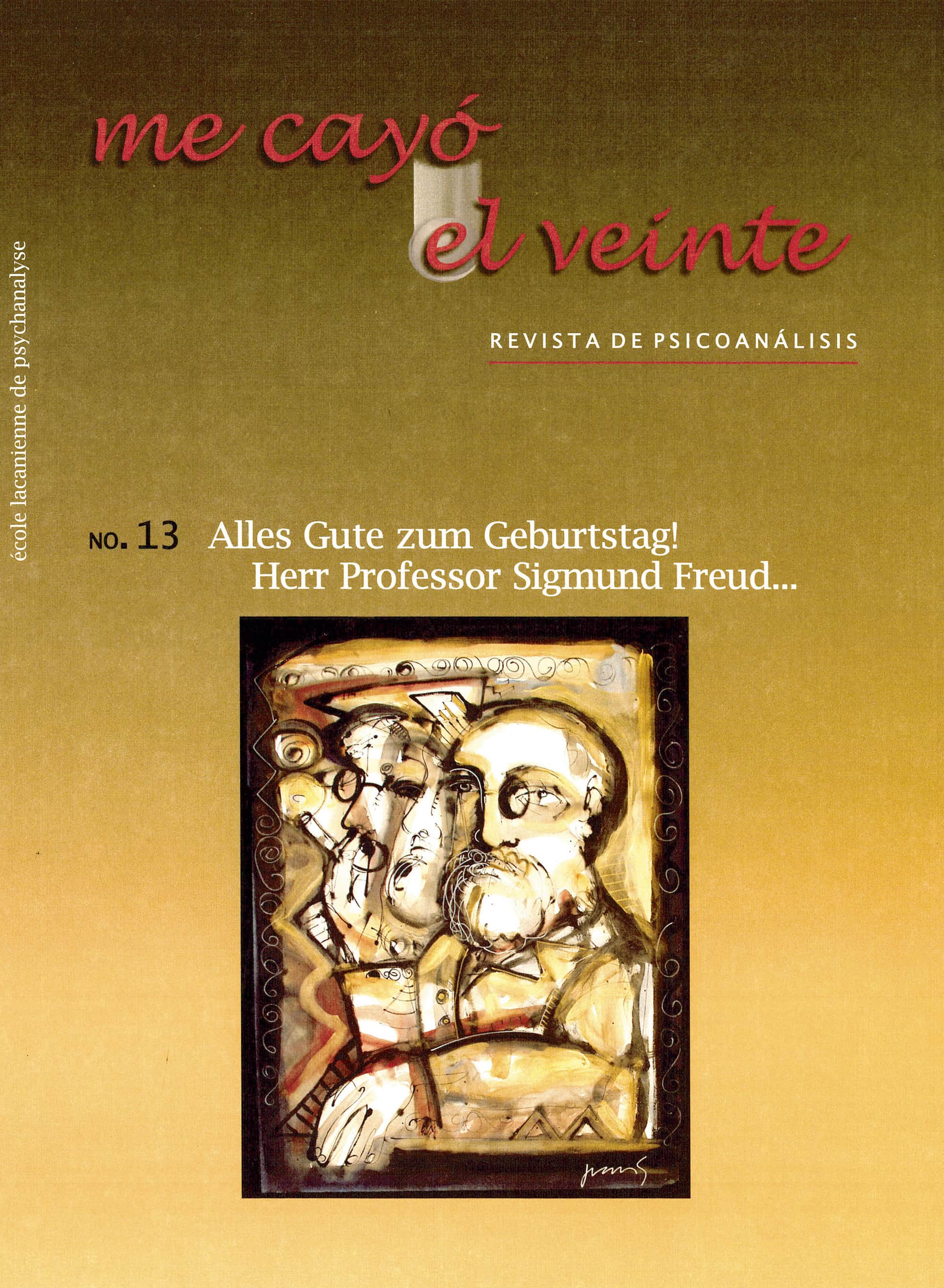 Me cayó el veinte. Revista de psicoanálisis no. 13