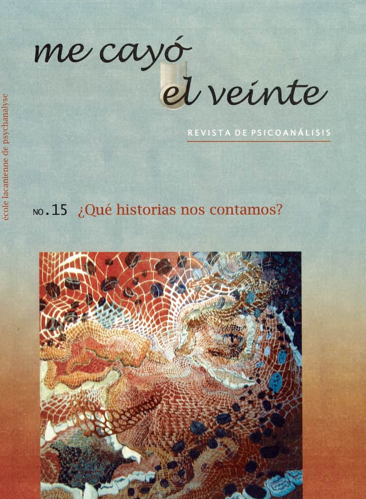 Me cayó el veinte. Revista de psicoanálisis no. 15