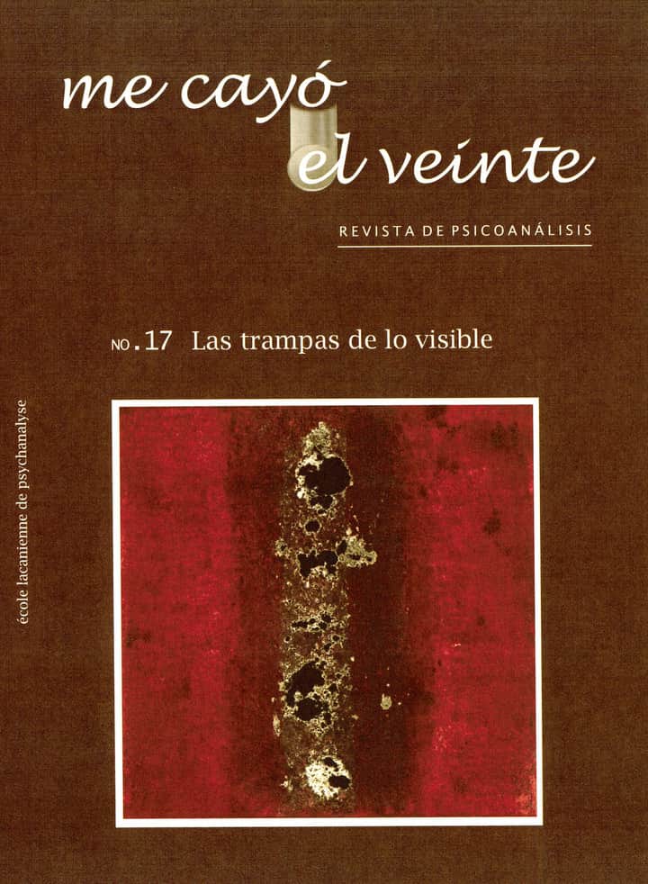 Me cayó el veinte. Revista de psicoanálisis no. 17