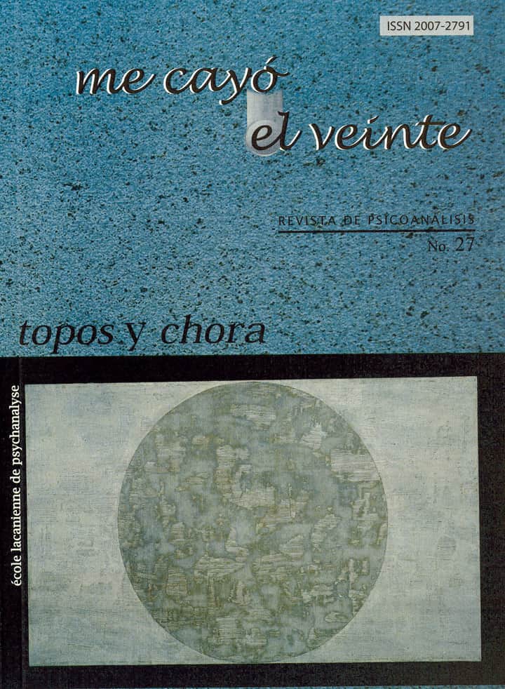 Me cayó el veinte. Revista de psicoanálisis no. 27