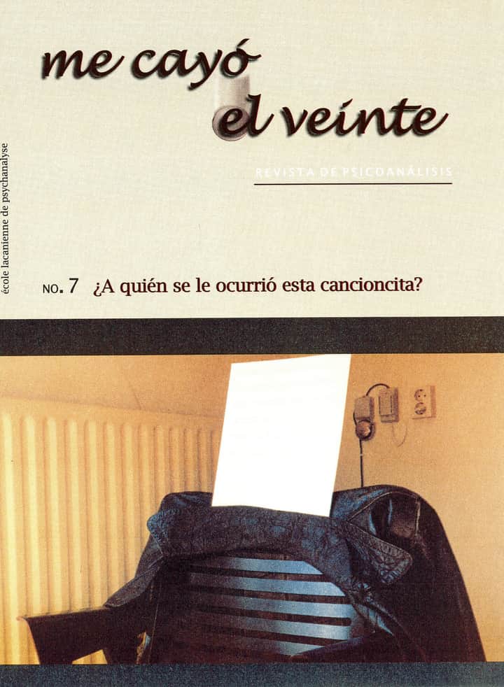 Me cayó el veinte. Revista de psicoanálisis no. 7