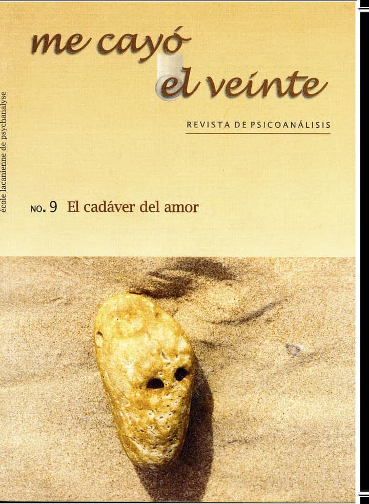 Me cayó el veinte. Revista de psicoanálisis no. 9