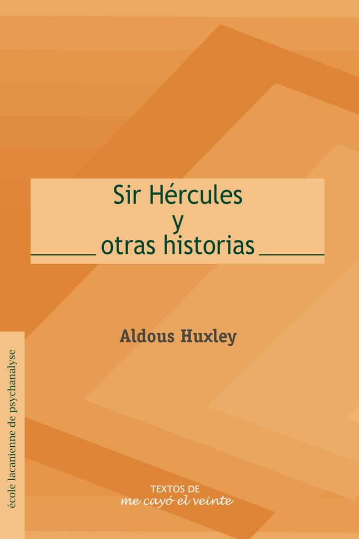 Textos 11. Sir Hércules y otras historias