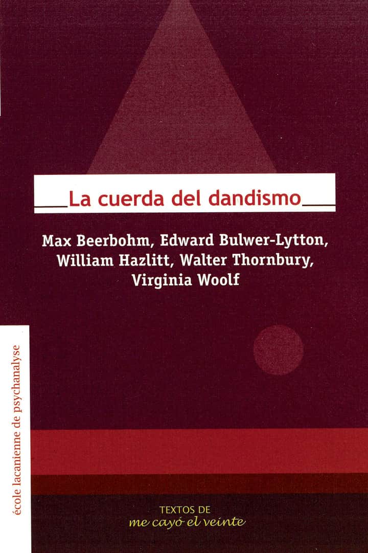 Textos 21. La cuerda del dandismo