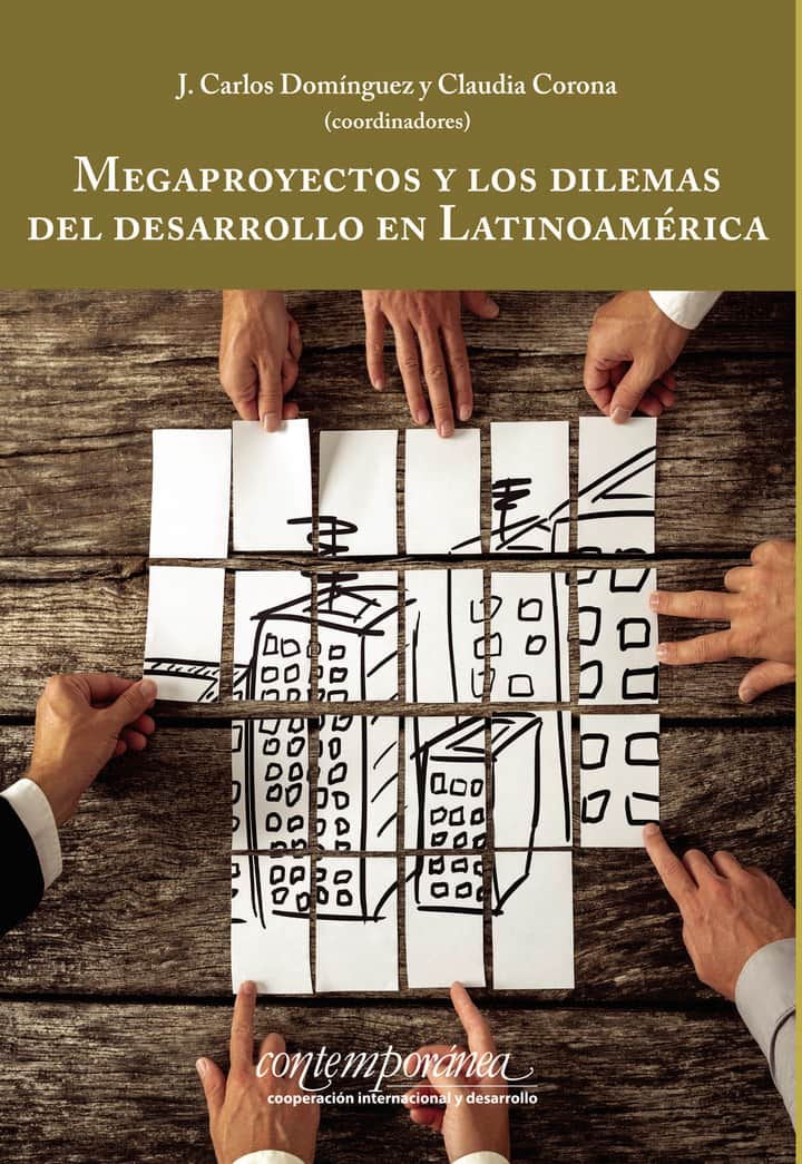 Megaproyectos, desplazamiento forzado y reasentamiento involuntario en México