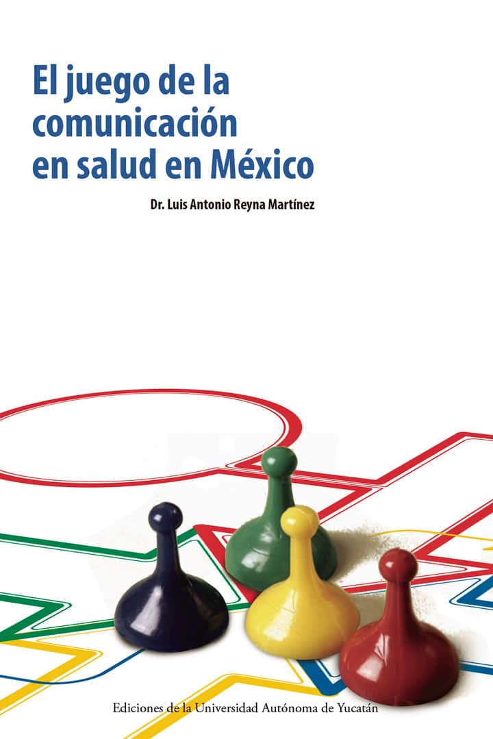 El juego de la comunicación en salud en México