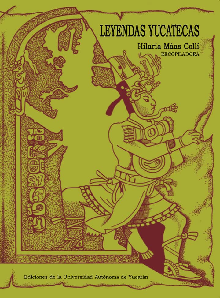 Leyendas Yucatecas
