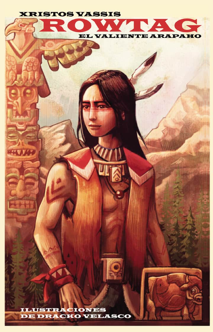 Rowtag: El valiente arapaho