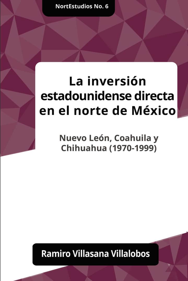 La inversion estadounidense directa en el norte de Mexico
