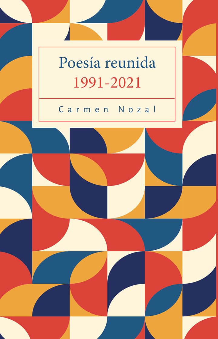 Poesía reunida 1991-2021