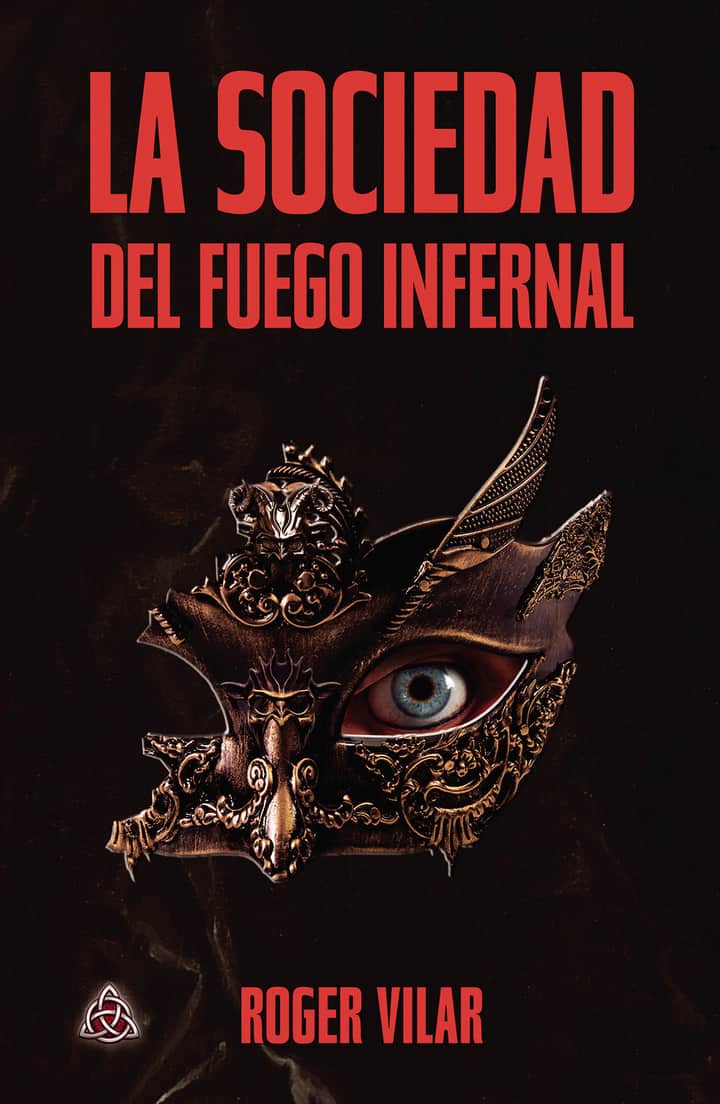 La sociedad del fuego infernal