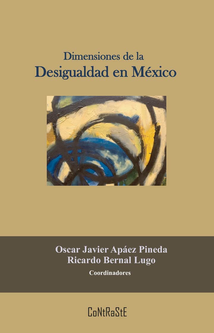 Dimensiones de la desigualdad en México