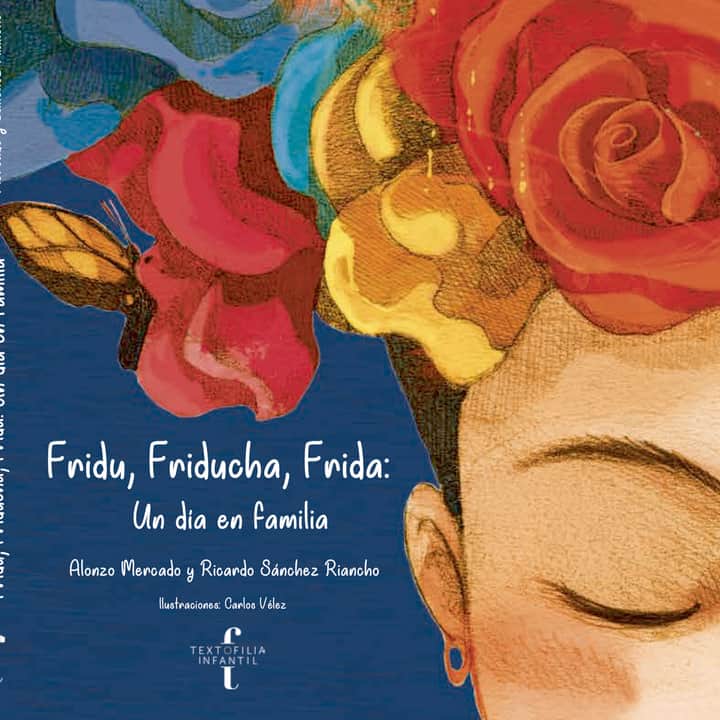 Fridu, Friducha, Frida: