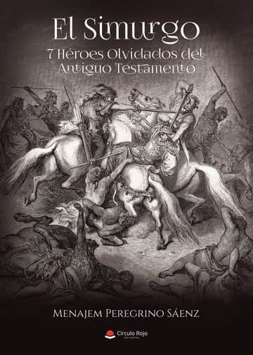 El simurgo 7 héroes olvidados del Antiguo Testamento