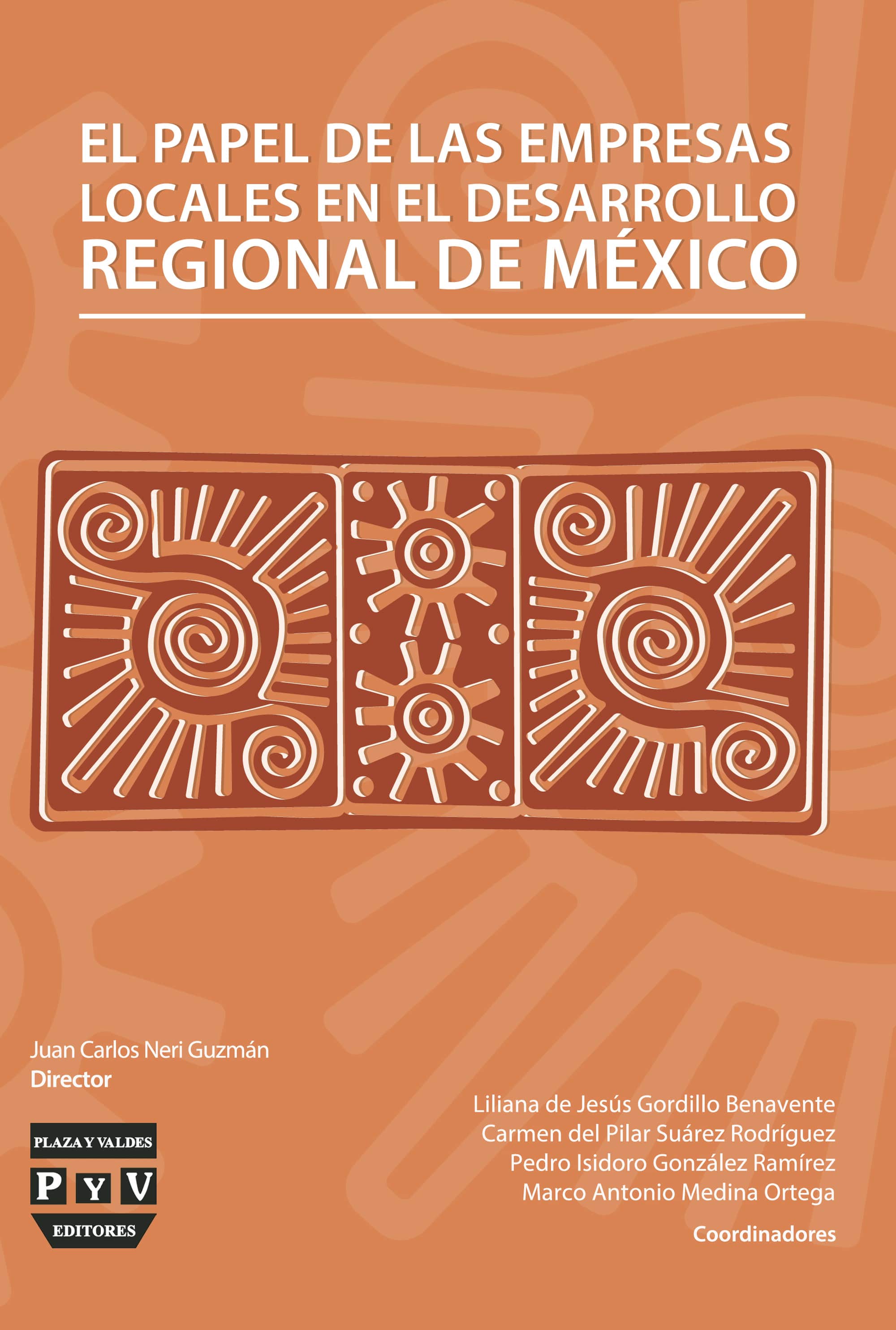 El papel de las empresas locales en el desarrollo regional de México
