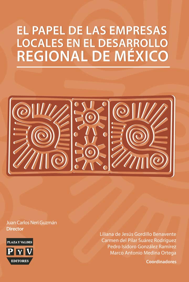 El papel de las empresas locales en el desarrollo regional de México