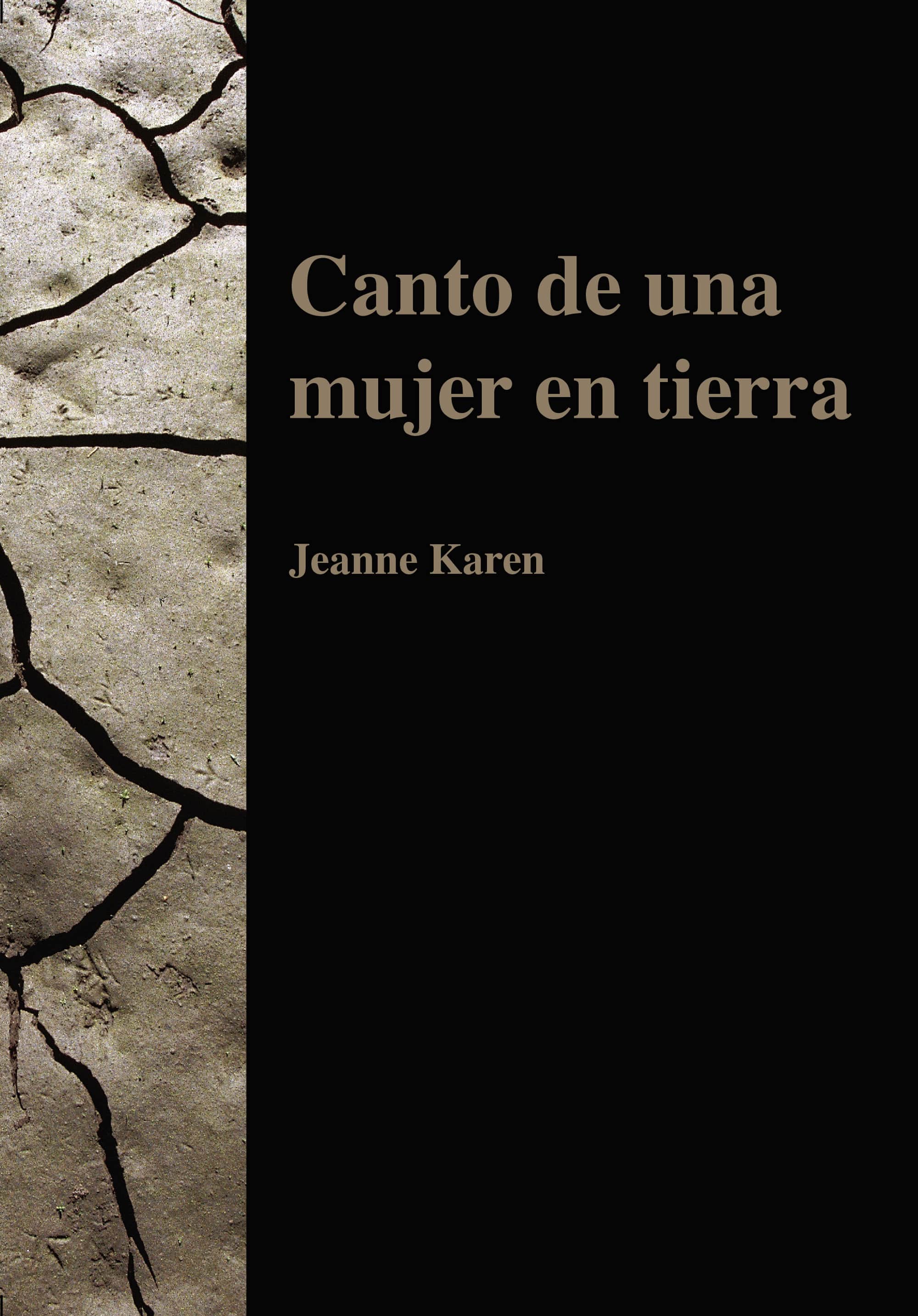 CANTO DE UNA MUJER EN TIERRA