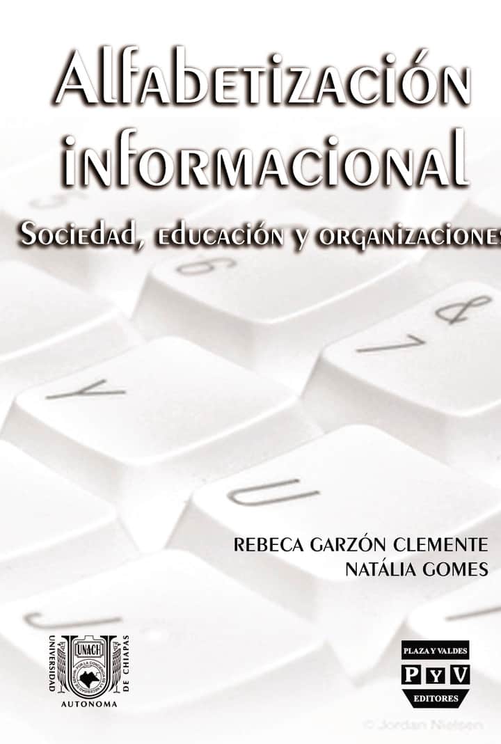 Alfabetización informacional: sociedad, educación y organizaciones