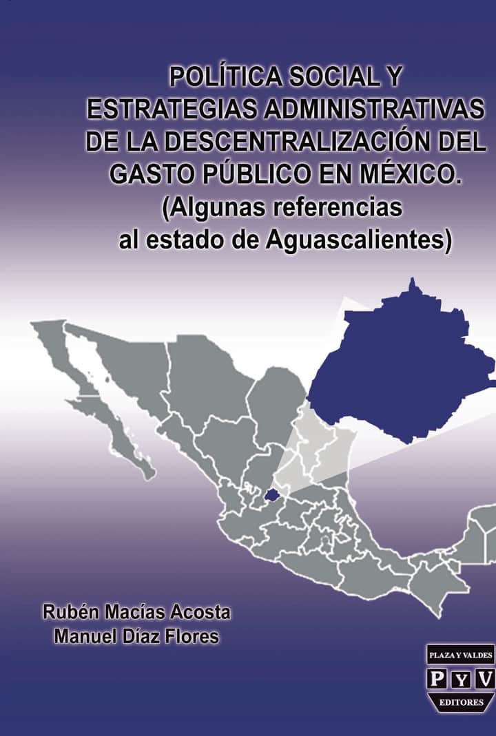 Política social y estrategias administrativas de la descentralización del gasto público en México