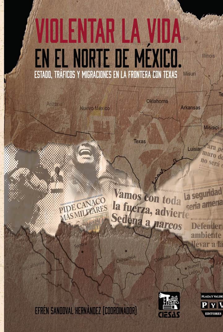 Violentar la vida en el norte de México