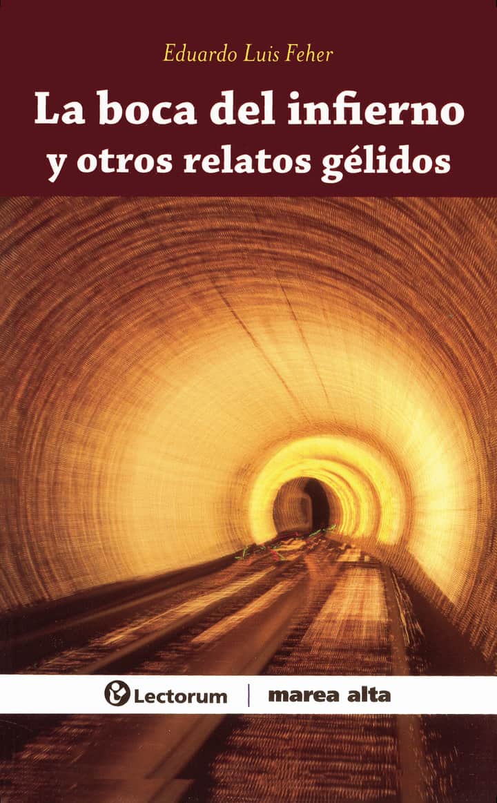 La boca del infierno y otros gélidos relatos