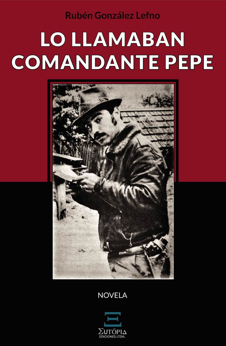 Lo llamaban Comandante Pepe