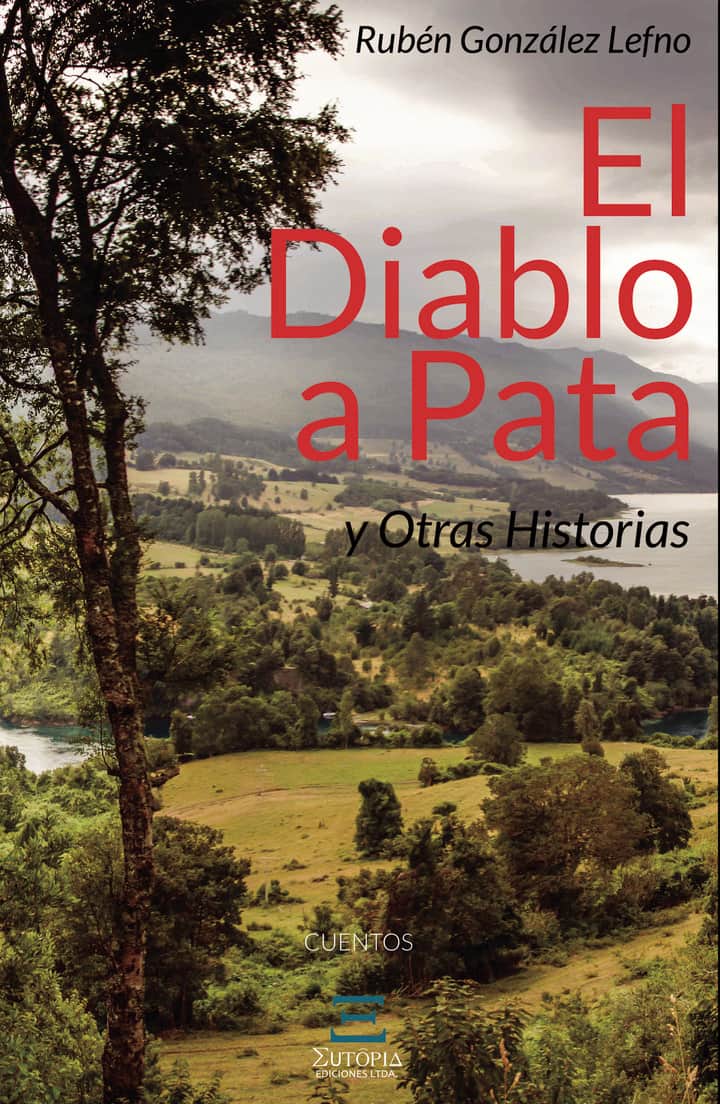 El Diablo a Pata y Otras Historias