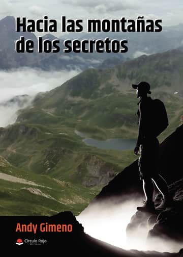 Hacia las montañas de los secretos