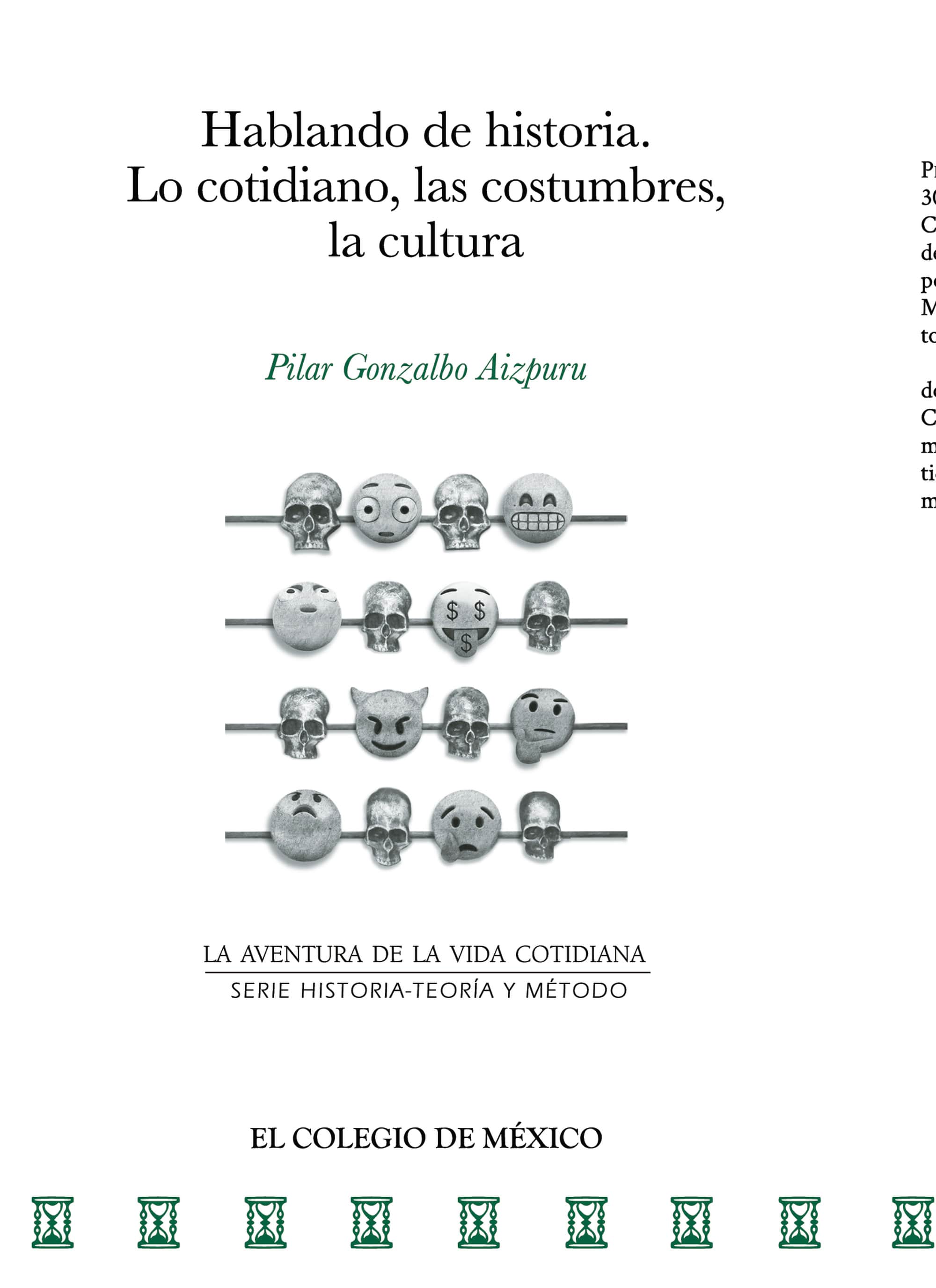 Hablando de historia.: Lo cotidiano, las costumbres, la cultura