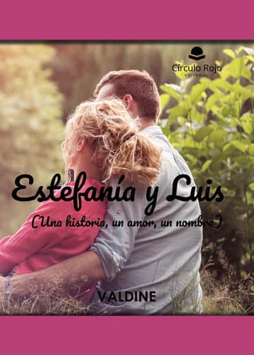 Estefanía y Luis: Una historia, un amor, un nombre