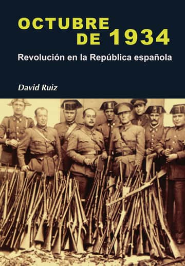 Octubre de 1934. Revolución en la República española