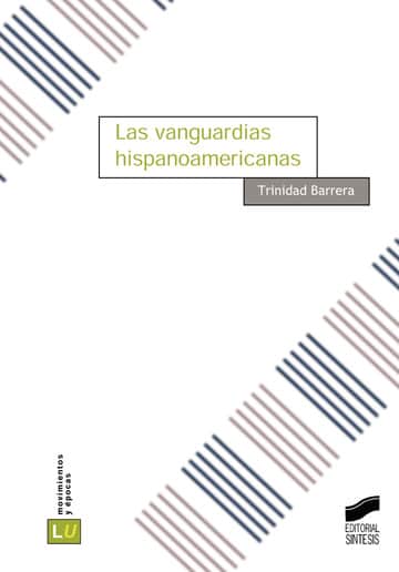 Las vanguardias hispanoamericanas