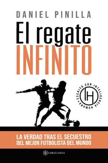 El regate infinito